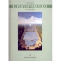 Andrè Fèlibien - Le feste di Versailles